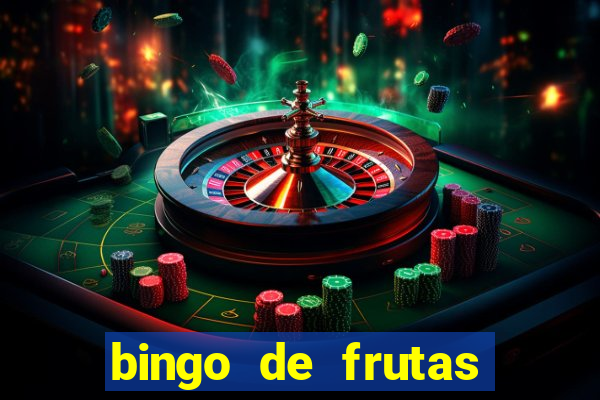 bingo de frutas para imprimir pdf